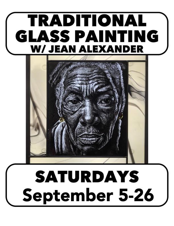 3 spots left) 9/5-9/26:Traditional Glass Painting (4 wk), Saturdays 1