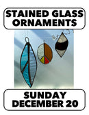 12/20 Stained Glass Holiday Ornaments (1 day) Sunday 10-1pm