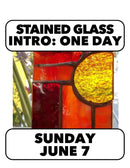 6/7:Stained Glass Intro (1 Day) 10-4pm Sunday