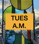 4/7-4/28:Stained Glass (4 wk), Tuesday Mornings 10-1pm All Skill.