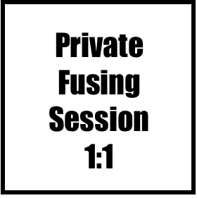 Fusing: One on One Private Session
